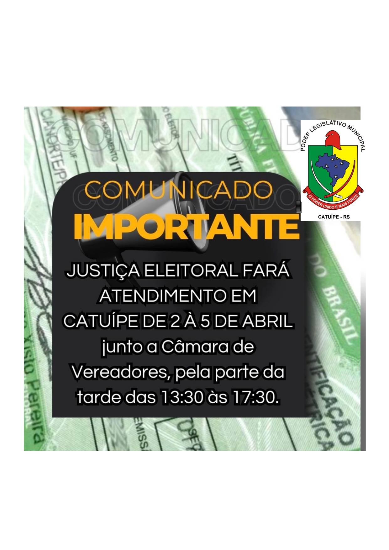 Justiça Eleitoral fará atendimento em Catuípe de 2 à 5 de abril.
